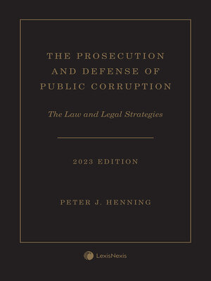 cover image of The Prosecution and Defense of Public Corruption